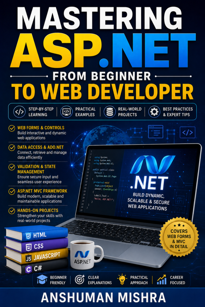 Mastering ASP.NET Web Development: From Beginner to Professional