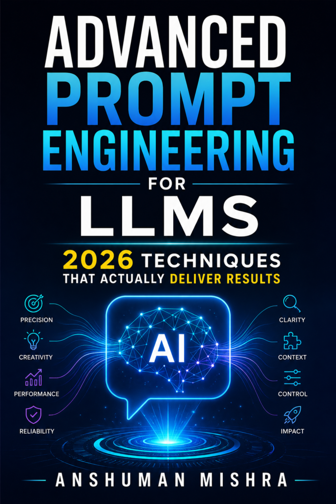 Advanced Prompt Engineering for LLMs: 2026 Techniques That Actually Deliver Results