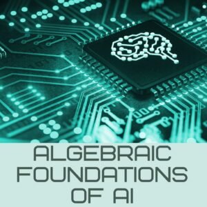 Algebraic foundations of ai  Groups rings and fields in security & cryptography