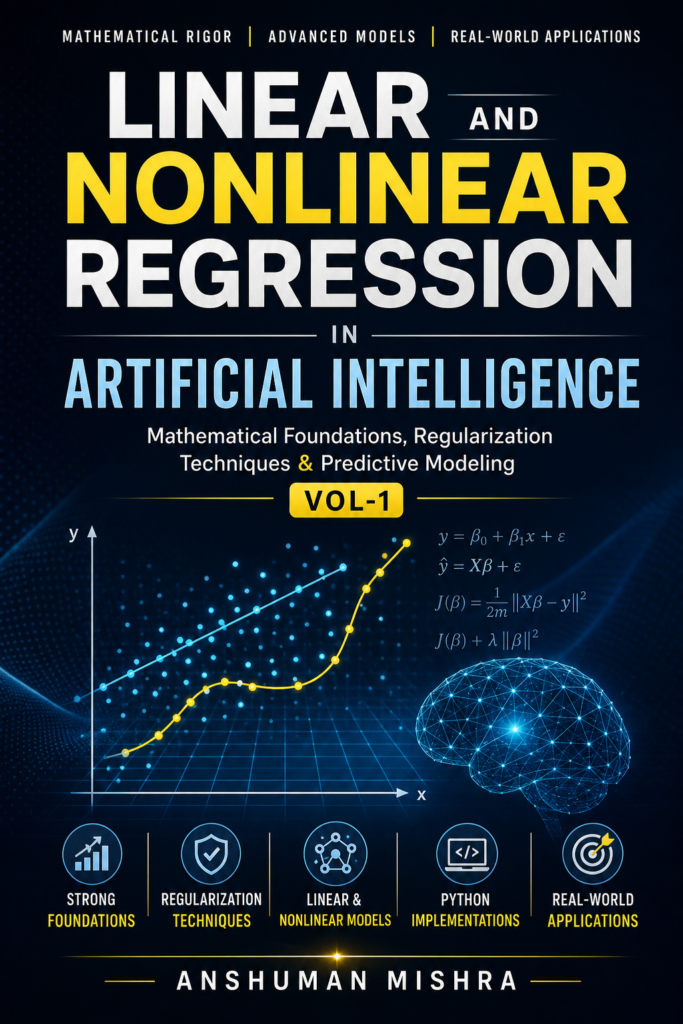 Linear and Nonlinear Regression in Artificial Intelligenc VOL-1