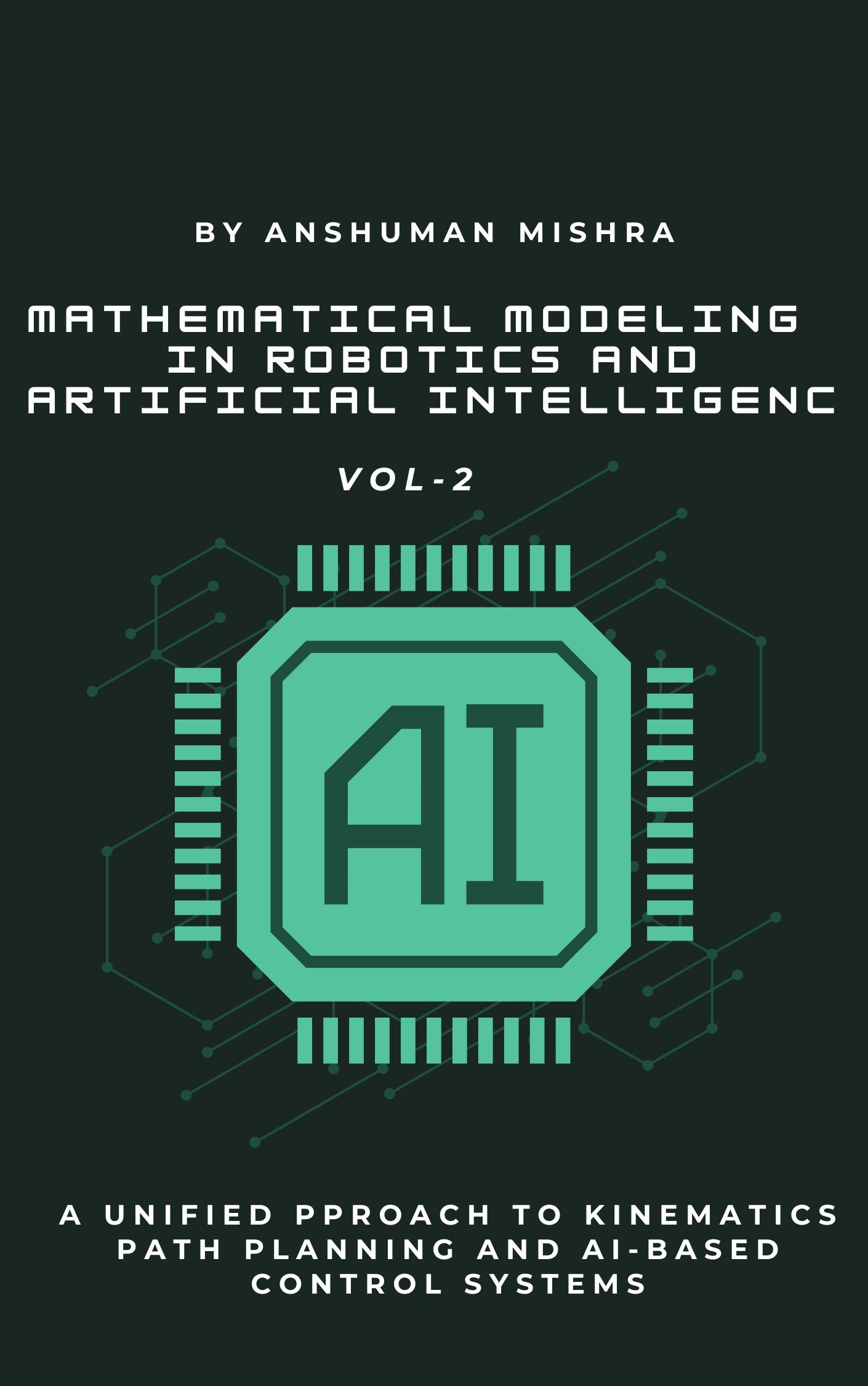 Mathematical Modeling in Robotics and Artificial Intelligence VOL-2