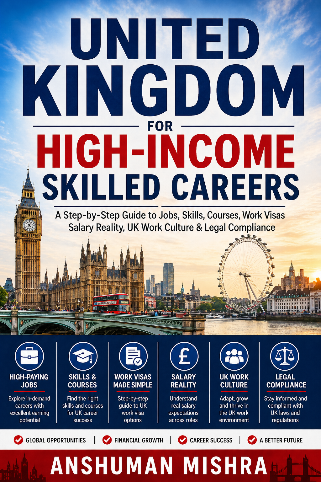 United Kingdom for High-Income Skilled Careers