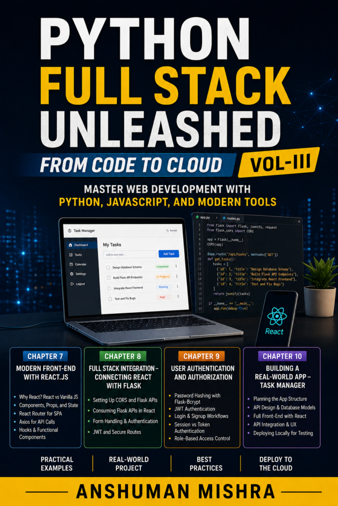 Python Full Stack Unleashed: From Code to Cloud (Vol-III)